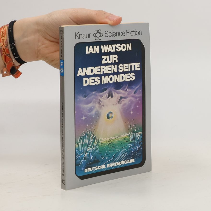 Ian Watson Zur anderen Seite des Mondes