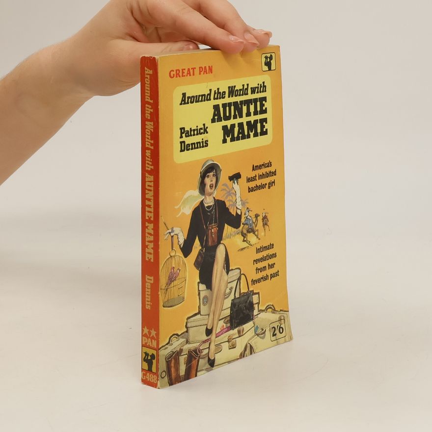 Patrick Dennis Around the World with Auntie Mame