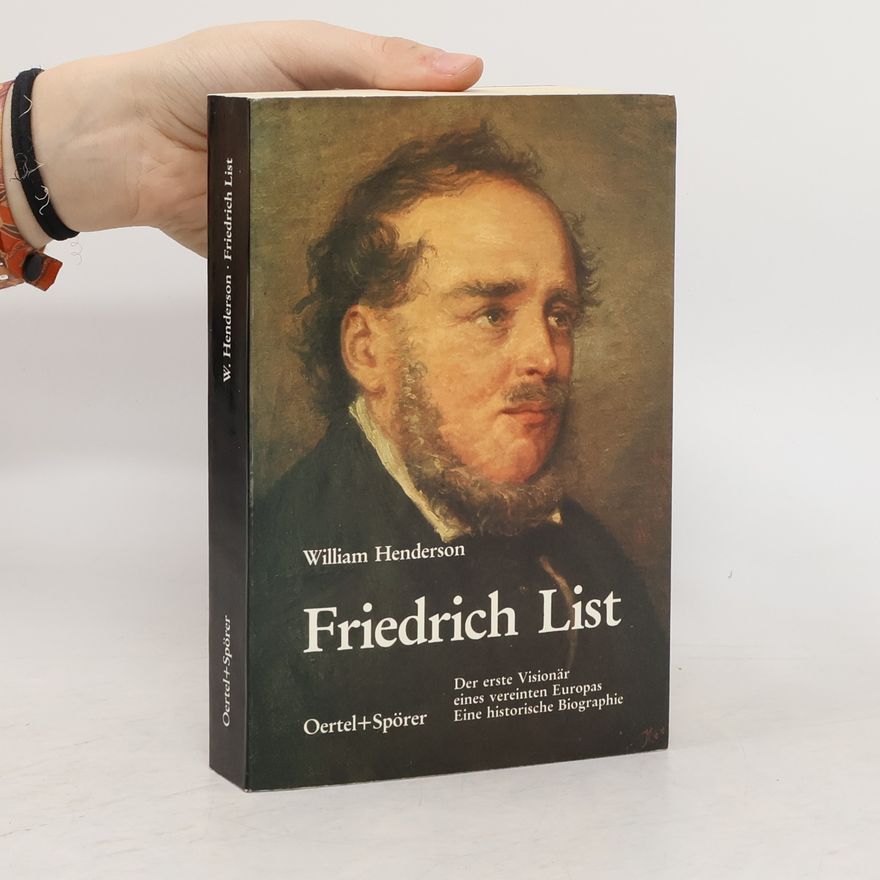 W. O. Henderson Friedrich List