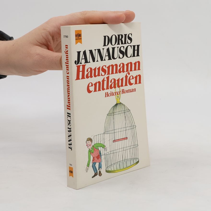 Doris Jannausch Hausmann entlaufen