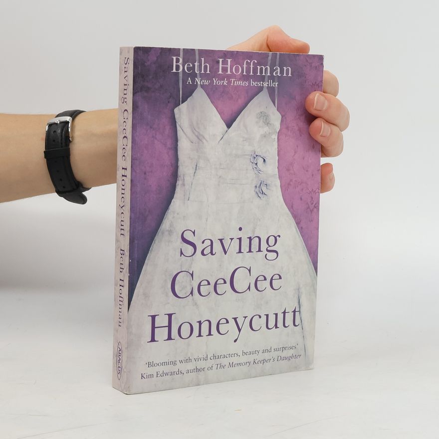 Beth Hoffman Saving CeeCee Honeycutt. Die Frauen von Savannah, englische Ausgabe