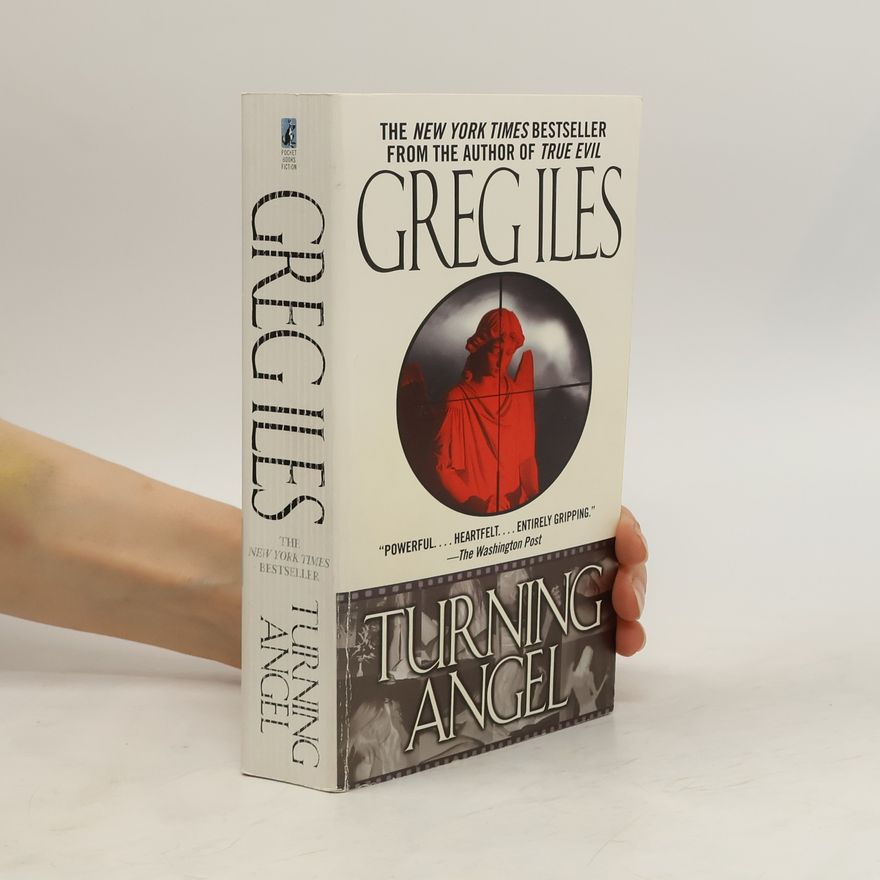 Greg Iles Turning Angel