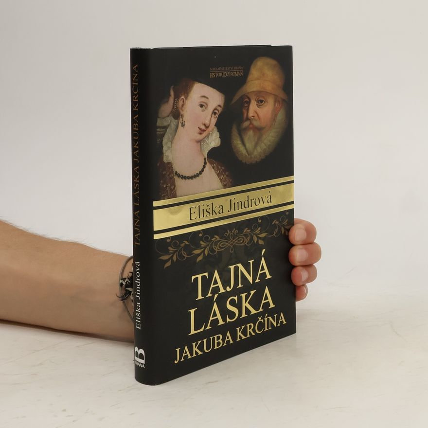 Eliška Jindrová Tajná láska Jakuba Krčína