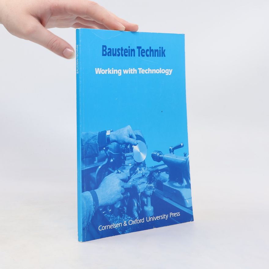 Various authors Baustein Technik Working with Technology
