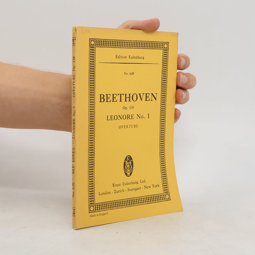 Autorenkollektiv Beethoven Op. 138, Leonore No. 1 Overture