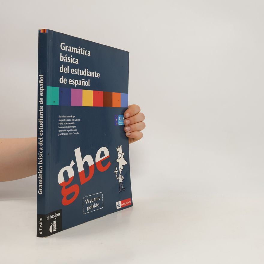 Collectif d'auteurs Gramatica Basica del estudiante de espanol