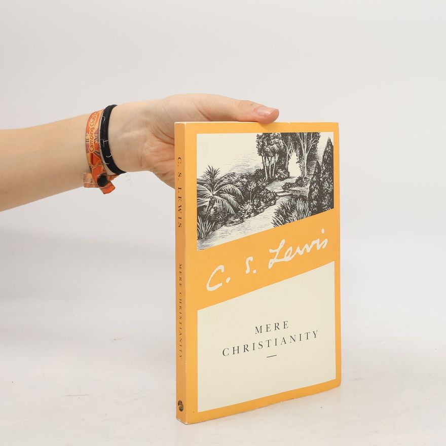 C. S. Lewis Mere Christianity