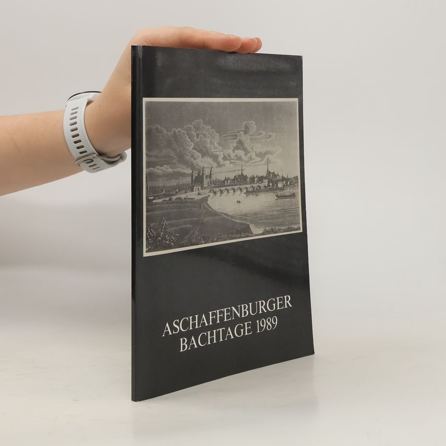 Collectif d'auteurs Aschaffenburger Bachtage 1989