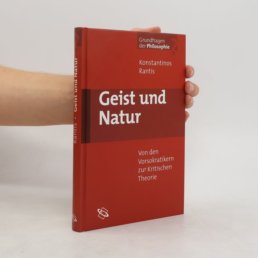 Konstantinos Rantis Geist und Natur