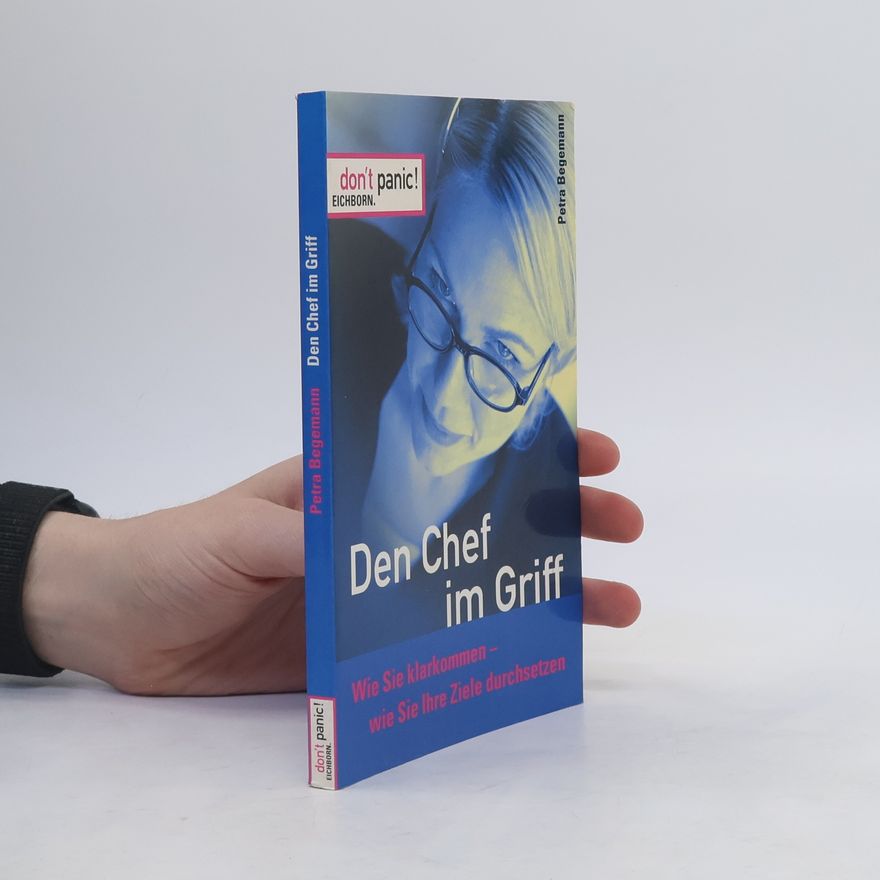 Petra Begemann Den Chef im Griff