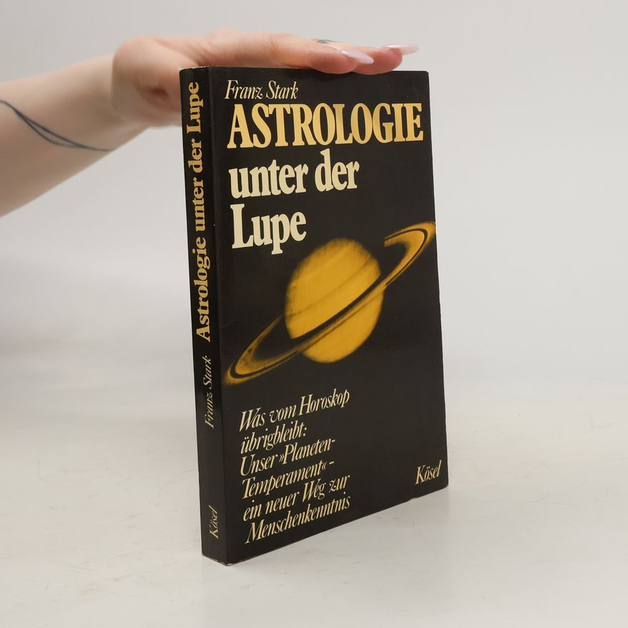 Franz Stark Astrologie unter der Lupe