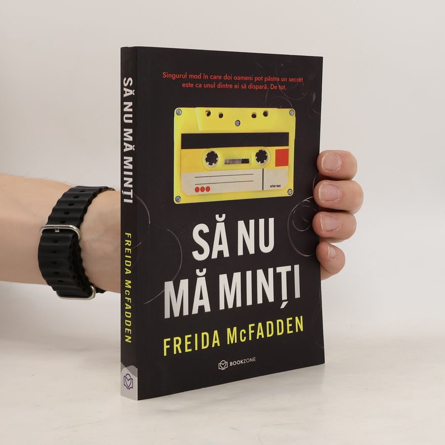 Freida McFadden Să nu mă minți