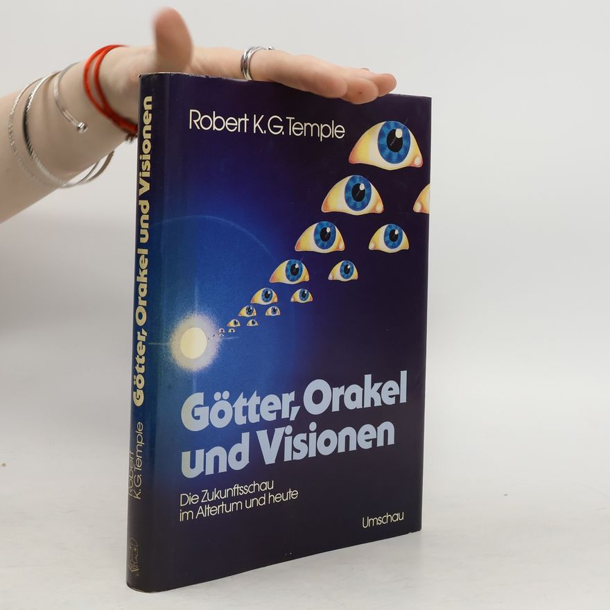 Robert Temple Götter, Orakel und Visionen