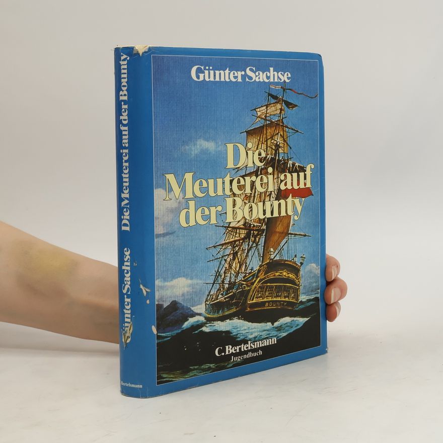 Günter Sachse Die Meuterei auf der Bounty