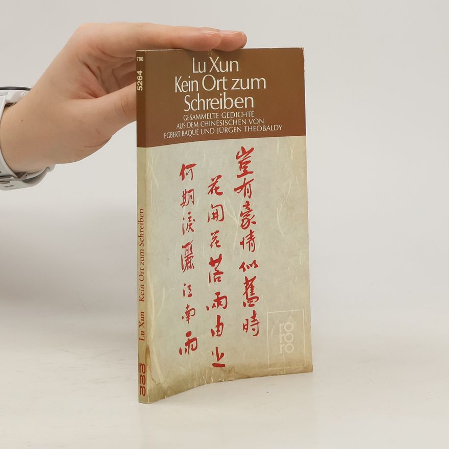 Lu Xun Kein Ort zum Schreiben