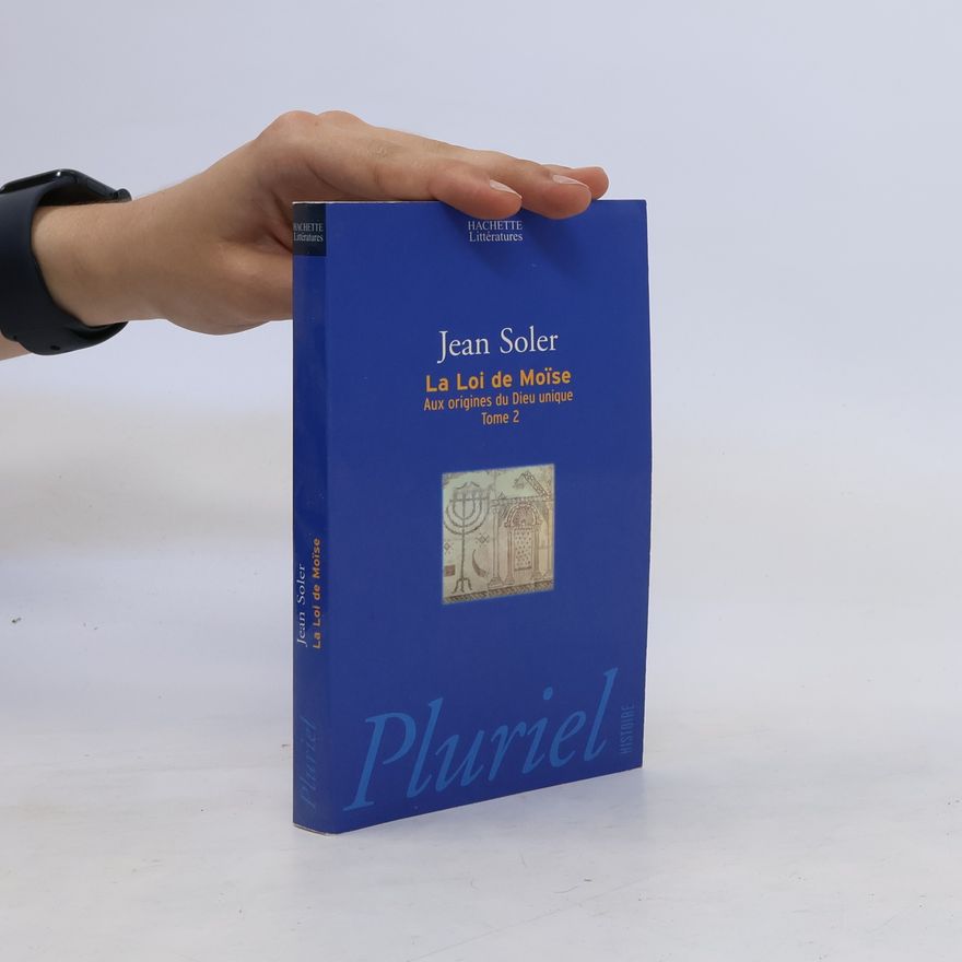 Jean Soler La loi de Moïse