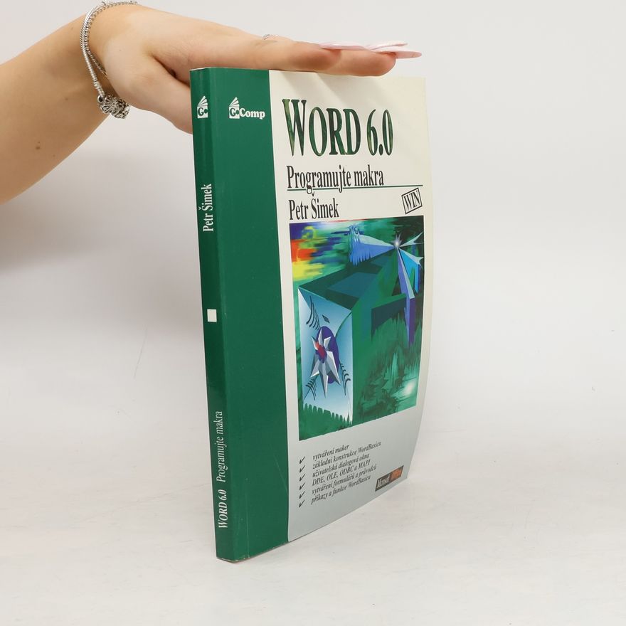 Petr Šimek Word 6.0. programujte makra