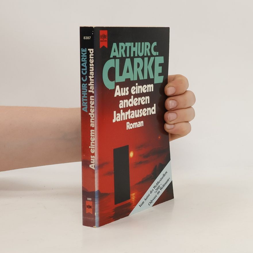 Arthur C. Clarke Aus einem anderen Jahrtausend