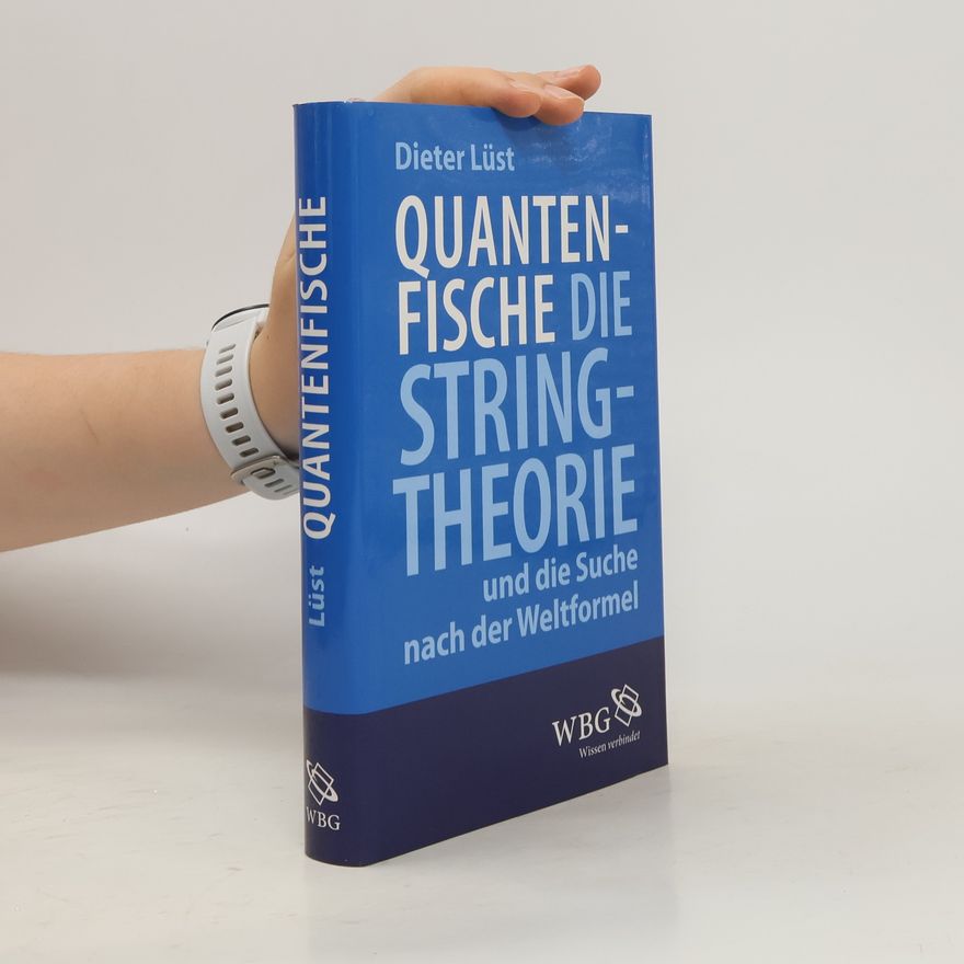 Dieter Lüst Quantenfische