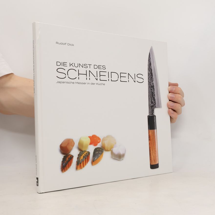 Rudolf Dick Die Kunst des Schneidens