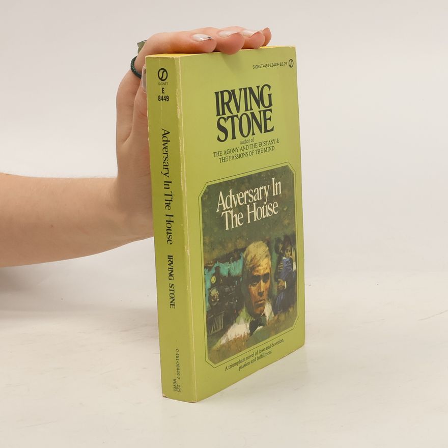 Irving Stone Adversary in the House