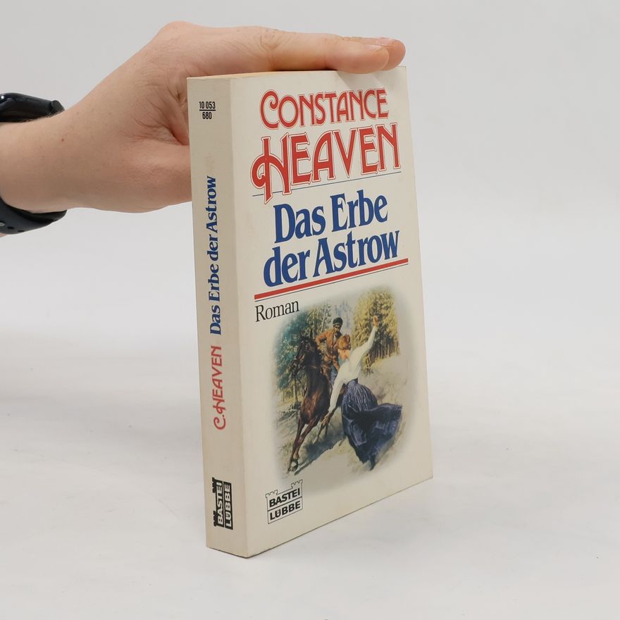 Constance Heaven Das Erbe der Astrow