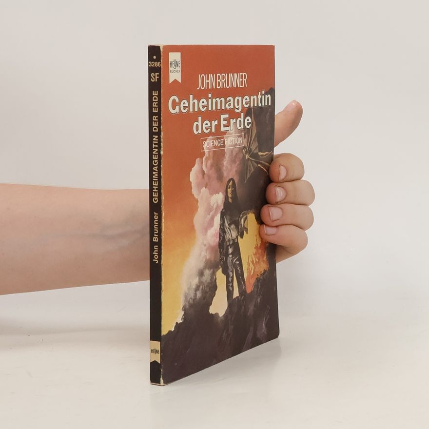 John Brunner Geheimagentin der Erde.