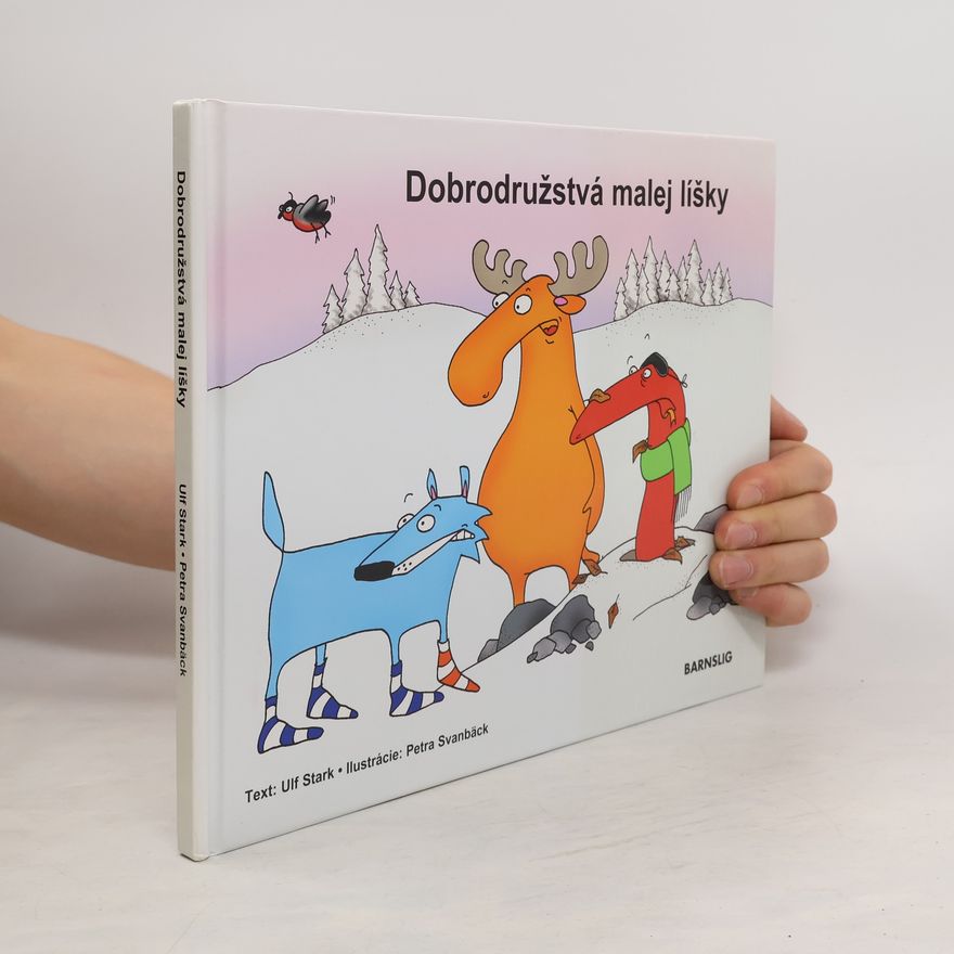 Ulf Stark Dobrodružstvá malej líšky