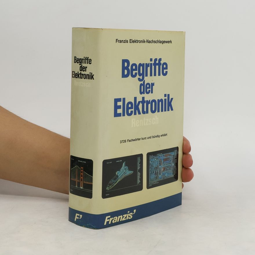 Siegfried B. Rentzsch Begriffe der Elektronik