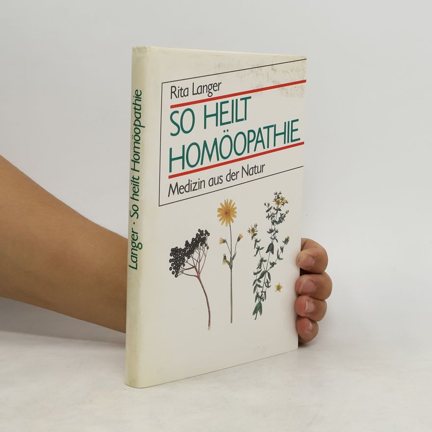 RIta Langer So heilt Homöopathie