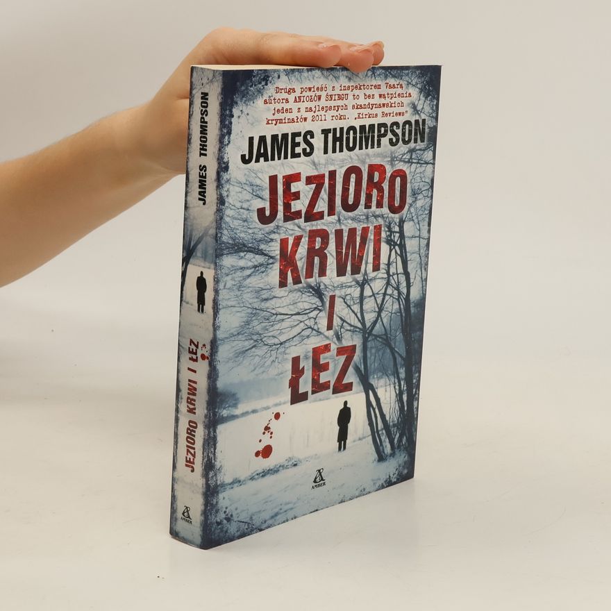 James Thompson Jezioro krwi i łez