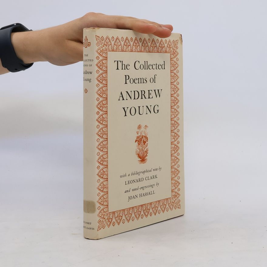 Andrew J. Young The Collected Poems of Andrew Young