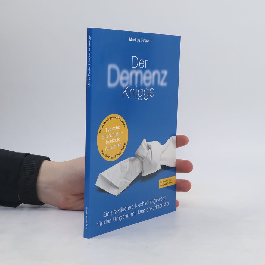 Markus Proske Der Demenz-Knigge