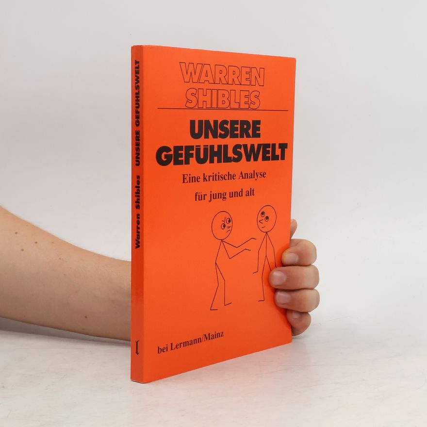 Warren Shibles Unsere Gefühlswelt