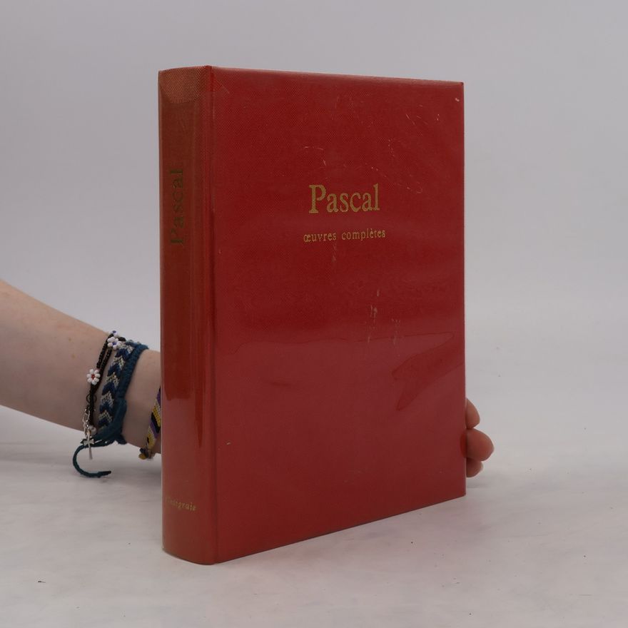 Blaise Pascal Œuvres complètes