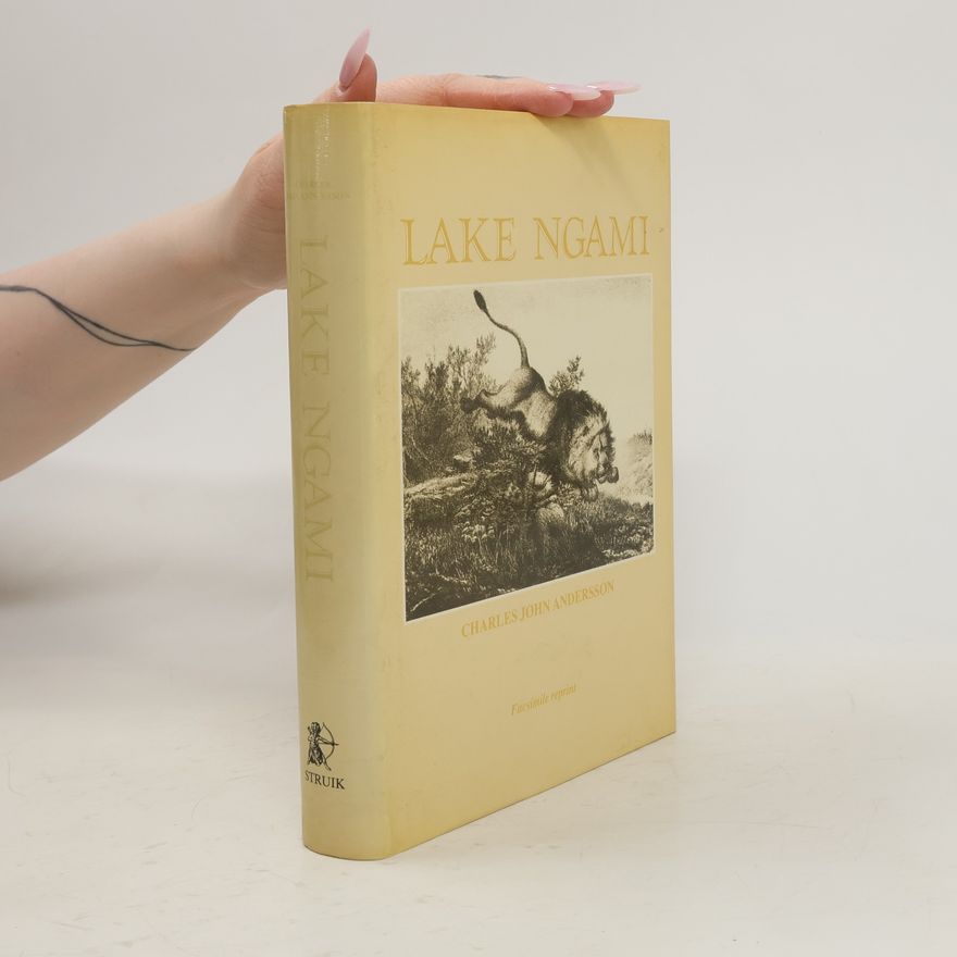 Charles John Andersson Lake Ngami