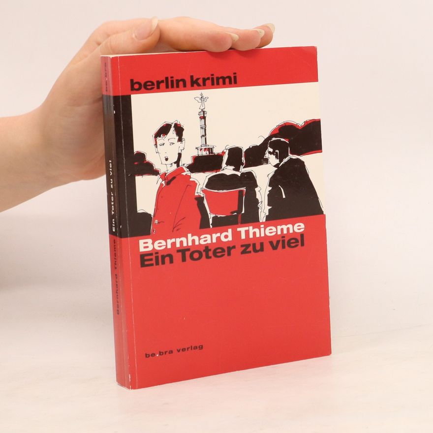 Bernhard Thieme Ein Toter zuviel