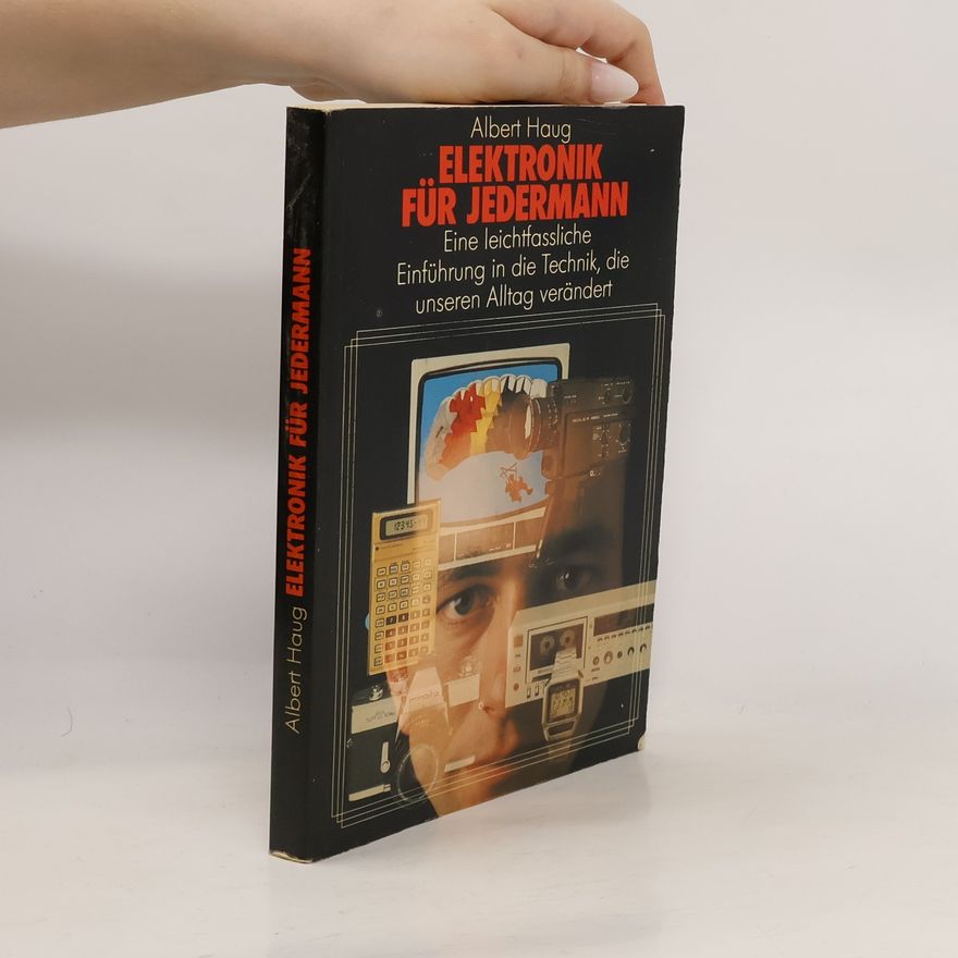 Albert Haug Elektronik für jedermann