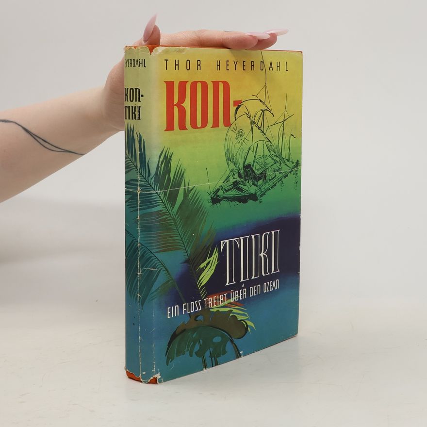 Thor Heyerdahl Kon-Tiki