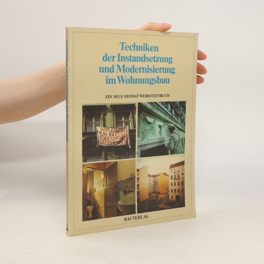 Thomas Braun Techniken der Instandsetzung und Modernisierung im Wohnungsbau