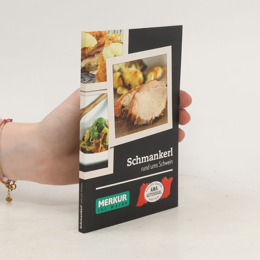 Autorenkollektiv Schmankerl rund ums Schwein