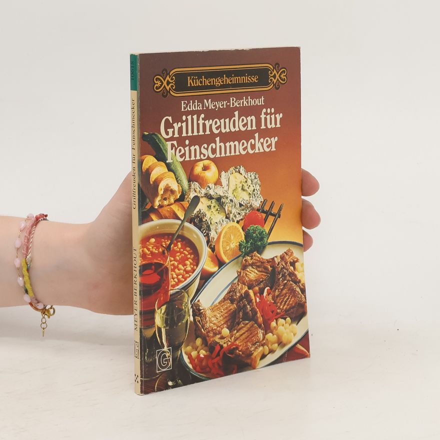 Edda Meyer-Berkhout Grillfreuden für Feinschmecker