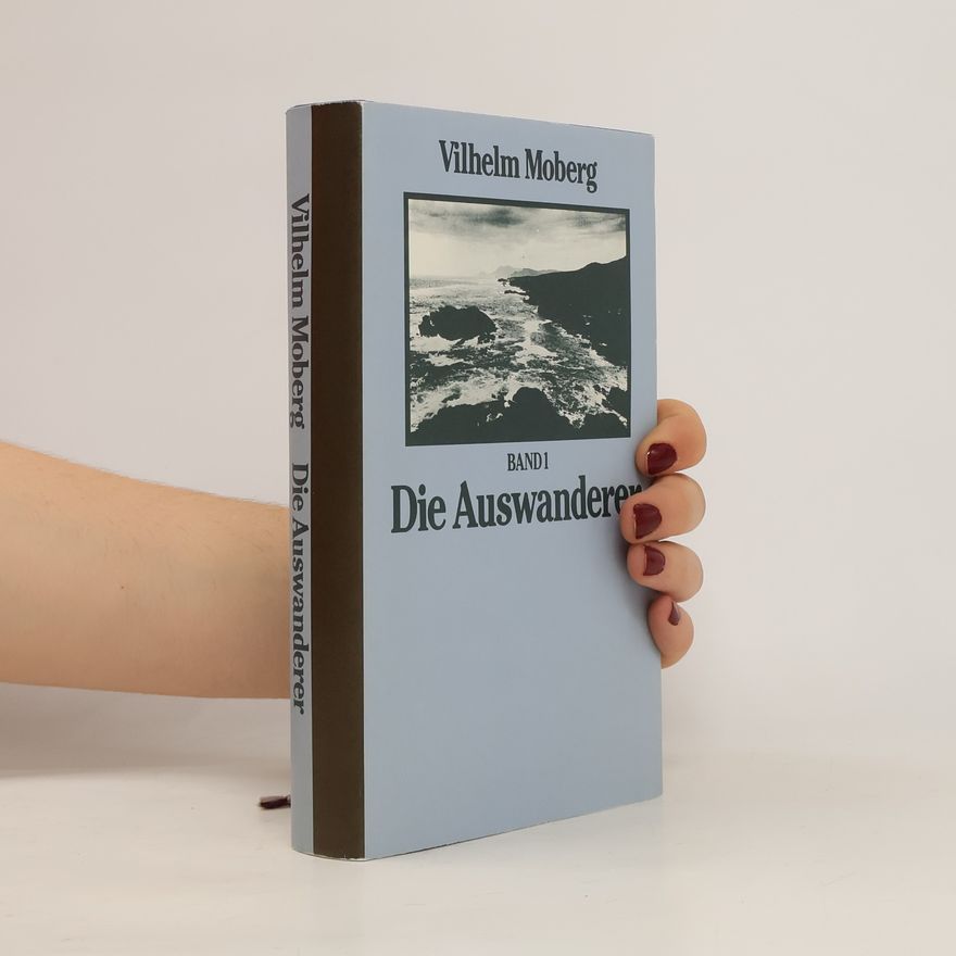 Vilhelm Moberg In der Neuen Welt. Band 2