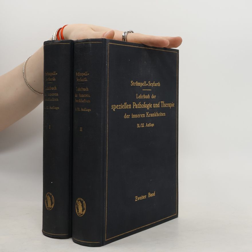 Adolf von Strümpell Lehrbuch der speziellen Pathologie und Therapie der inneren Krankheiten I-II