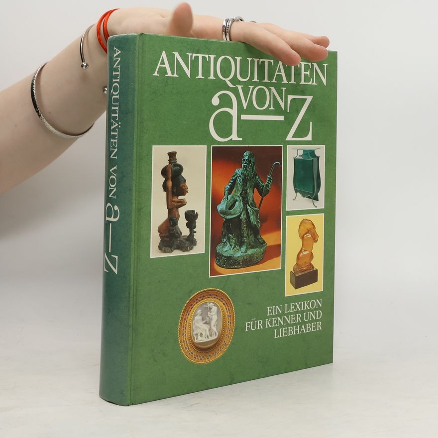 Collectif d'auteurs Antiquitäten von A-Z