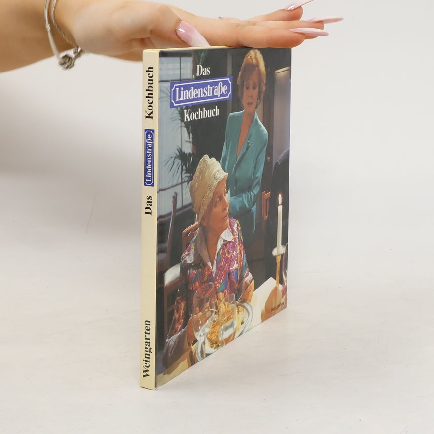 Eva Erb-Schulze Das Lindenstrasse-Kochbuch
