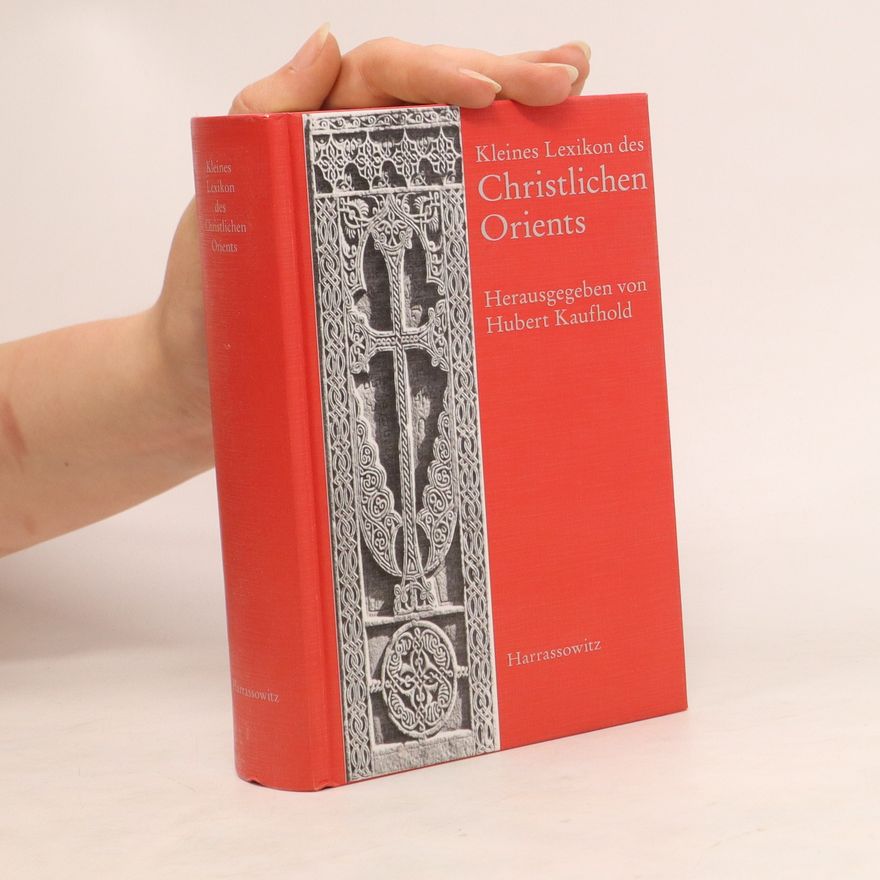 Hubert Kaufhold Kleines Lexikon des christlichen Orients