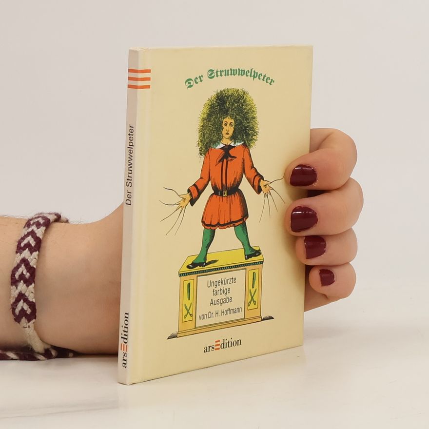 Heinrich Hoffmann Der Struwwelpeter