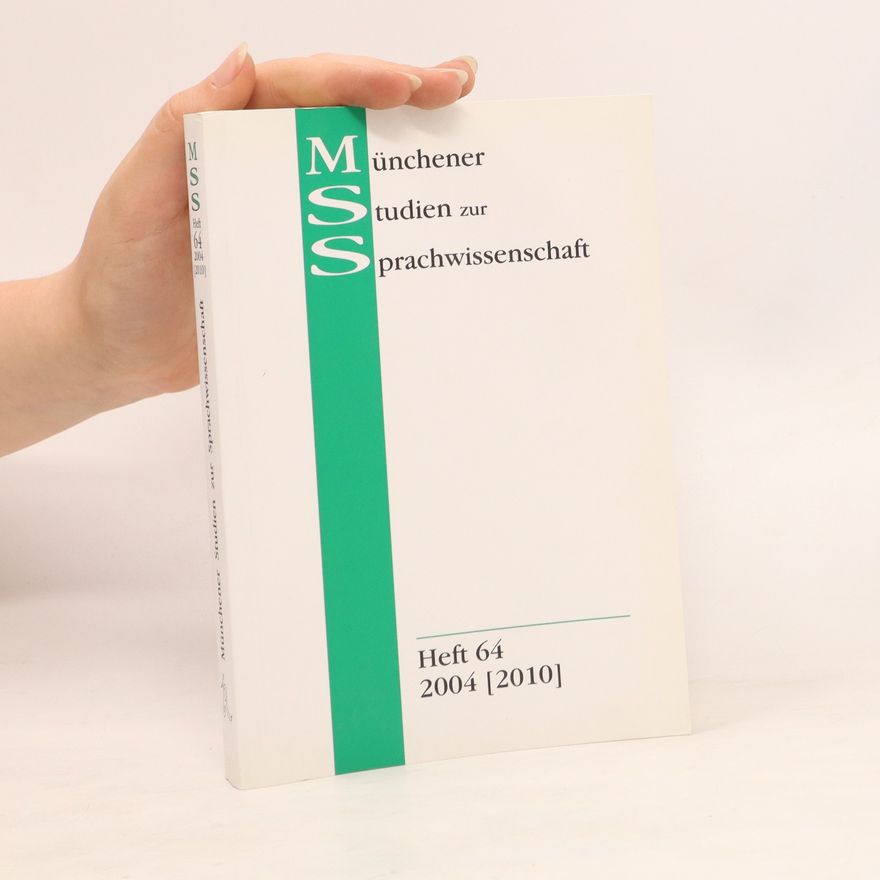 Kolektiv autorů Münchener Studien zur Sprachwissenschaft Heft 64