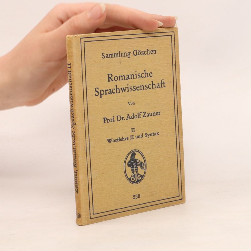 Adolf Zauner Romanische Sprachwissenschaft